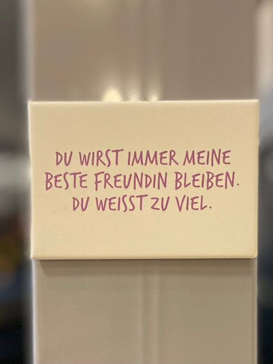 Magnet-Du wirst immer meine beste Freundin..